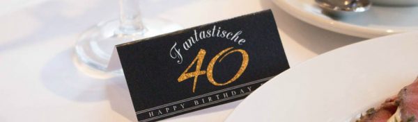 Ein fantastischer 40. Geburtstag  Ein fantastischer 40. Geburtstag