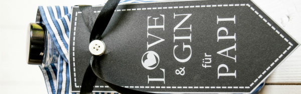 Love & Gin für Papi - DIY Flaschenverpackung zum Vatertag